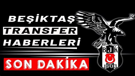 Beşiktaş haberleri son dakika 2021